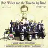 Bob/tuxedo Big Band Wilber - More Unrecorded Arrangements